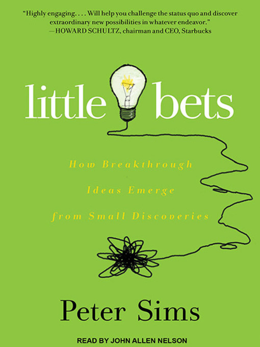 Title details for Little Bets by Peter Sims - Available